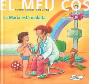MARIA ESTA MALALTA,LA  (CATALAN)