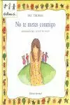 NO TE METAS CONMIGO - HABLEMOS DEL ACOSO ESCOLAR