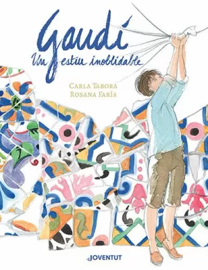 GAUDI UN ESTIU INOBLIDABLE (CATALAN)
