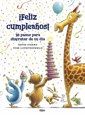FELIZ CUMPLEAÑOS! 10 PASOS PARA DISFRUTA
