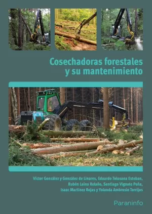 COSECHADORAS FORESTALES Y SU MANTENIMIENTO