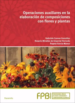 OPERACIONES AUXILIARES ELABORACION COMPOSICIONES FLORES Y PLANTAS