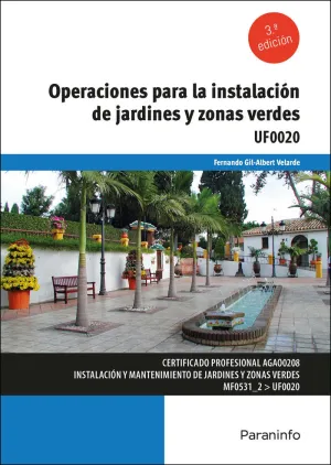 OPERACIONES PARA LA INSTALACIÓN DE JARDINES Y ZONAS VERDES