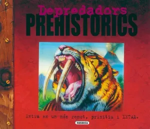 DEPREDADORS PREHISTORICS      S2442001