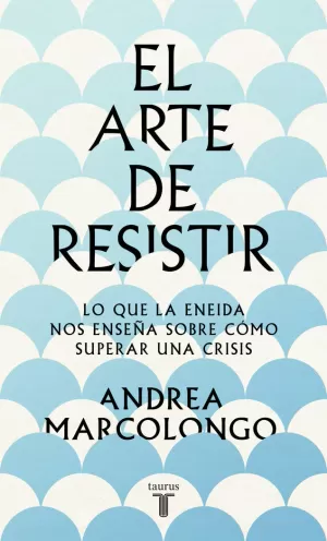 EL ARTE DE RESISITIR