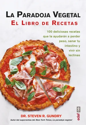 LA PARADOJA VEGETAL. EL LIBRO DE RECETAS