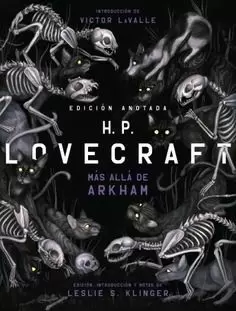 H.P. LOVECRAFT ANOTADO. MÁS ALLA DE ARKHAM