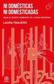 NI DOMESTICAS, NI DOMESTICADAS