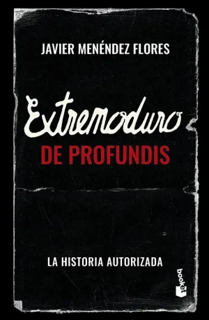 EXTREMODURO: DE PROFUNDIS