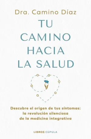 TU CAMINO HACIA LA SALUD
