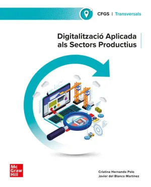 DIGITALITZACIÓ APLICADA ALS SECTORS PRODUCTIUS . GRAU SUPERIOR
