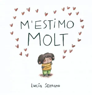 M'ESTIMO MOLT (CAT)