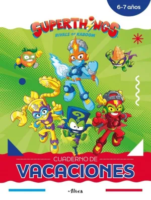 SUPERTHINGS. CUAD DE VACACIONES (6-7 AÑO
