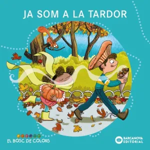 JA SOM A LA TARDOR