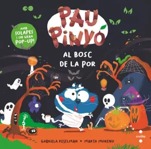 PAU PINYÓ: AL BOSC DE LA POR