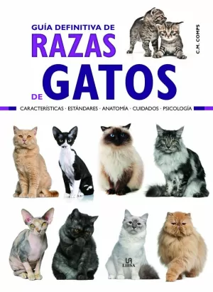 GUIA DEFINITIVA DE RAZAS DE GATOS