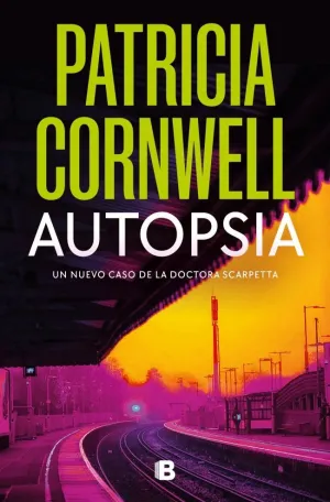 AUTOPSIA (DOCTORA KAY SCARPETTA 25)