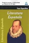LITERATURA ESPAÑOLA FASE ESPECÍFICA MAYORES DE 25 AÑOS