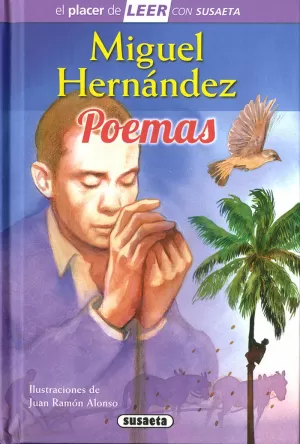 MIGUEL HERNANDEZ. POEMAS MIGUEL HERNANDEZ. POEMAS