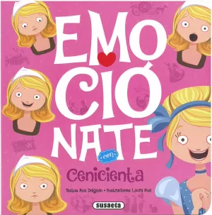CENICIENTA - EMOCIONATE CON