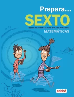 VACACIONES 5 EP - PREPARA MATEMÁTICAS 6 (2019)