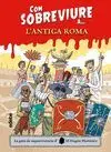 COM SOBREVIURE A L'ANTIGA ROMA