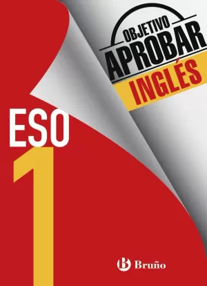 OBJETIVO APROBAR 1º ESO INGLÉS