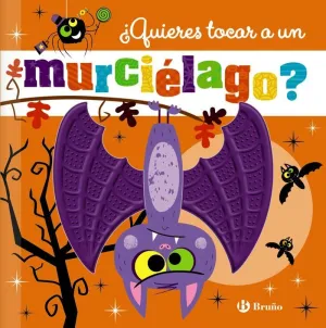 QUIERES TOCAR MURCIÉLAGO