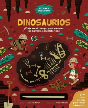 EXCAVA Y DESCUBRE: DINOSAURIOS
