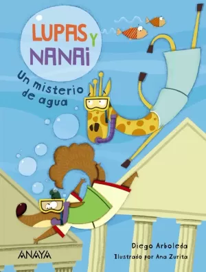 LUPAS Y NANAI. UN MISTERIO DE AGUA LUPAS Y NANAI. UN MISTERIO DE AGUA