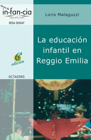LA EDUCACION INFANTIL EN REGGIO EMILIA