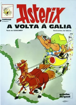 A VOLTA A GALIA