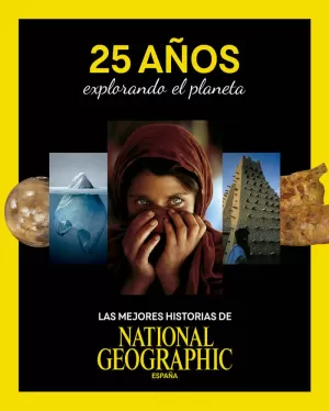 25 A¥OS EXPLORANDO EL PLANETA - LAS MEJORES HISTOR