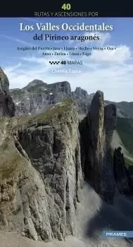 40 RUTAS Y ASCENSIONES POR LOS VALLES OCCIDENTALES DEL PIRINEO AR