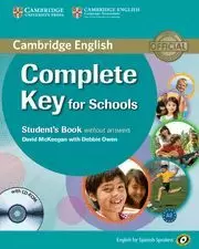 COMPLETE KEY FOR SCHOOLS. STB WITHOUT ANSWERS + CD-ROM