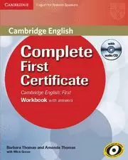 COMPLETE FIRST CERTIFICATE FOR SPANISH SPEAKERS. WORKBOOK WITH ANSWERS