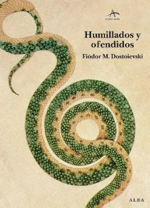 HUMILLADOS Y OFENDIDOS