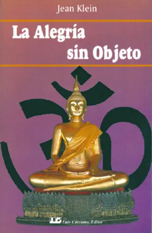 LA ALEGRÍA SIN OBJETO