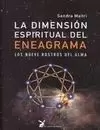 LA DIMENSION ESPIRITUAL DEL ALMA. LOS 9 ROSTROS DEL ALMA.