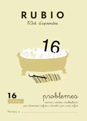 RUBIO L'ART D'APRENDRE. PROBLEMES 16
