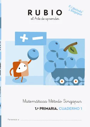MATEMÁTICAS MÉTODO SINGAPUR 1.º PRIMARIA RUBIO