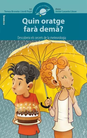 QUIN ORATGE FARÀ DEMÀ?