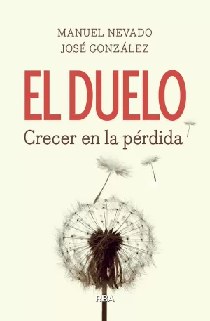EL DUELO, CRECER EN LA PERDIDA