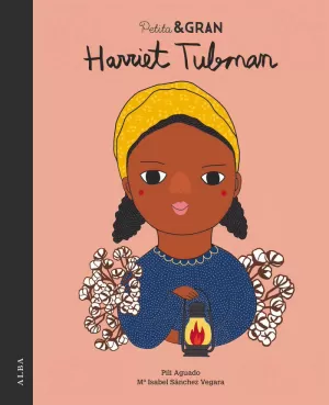 PETITA I GRAN HARRIET TUBMAN