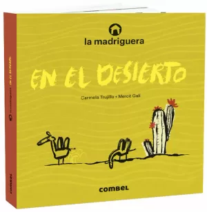 LA MADRIGUERA EN EL DESIERTO