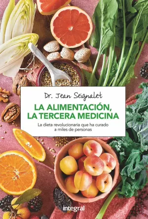 ALIMENTACION LA TERCERA MEDICINA, LA