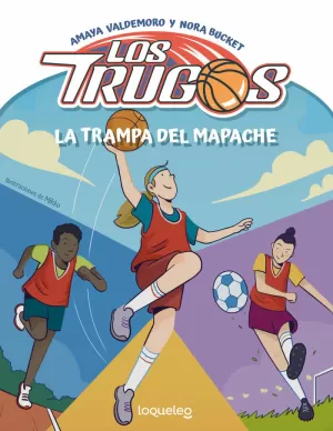 LA TRAMPA DEL MAPACHE. LOS TRUGOS 2