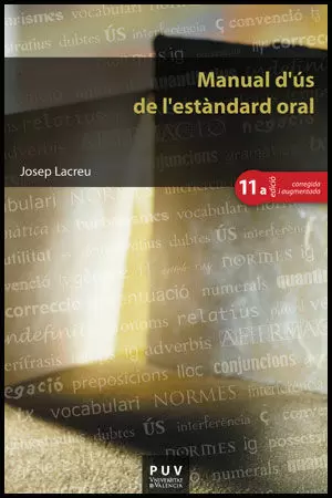 MANUAL D'ÚS DE L'ESTÀNDARD ORAL, (11A ED.)