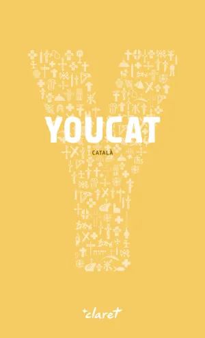 YOUCAT:YOUTH CATECHISM, PER A CONEIXER I VIURE FE