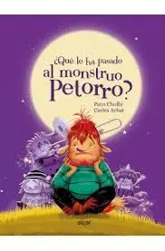 ¿QUÉ LE HA PASADO AL MONSTRUO PETORRO?